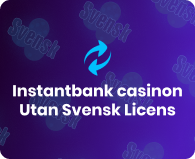 Instantbank casinon utan svensk licens