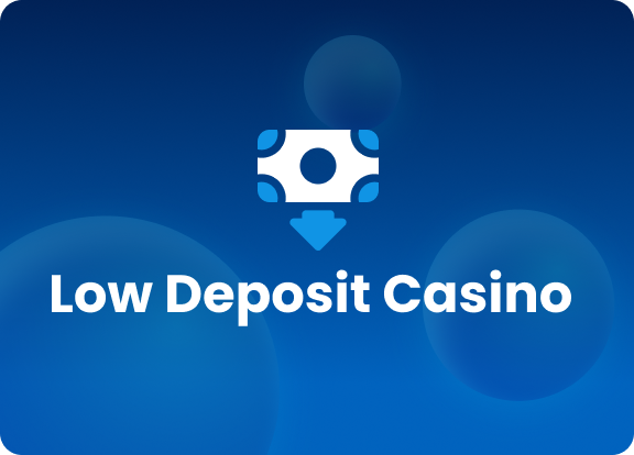 Low_Deposit_Casino